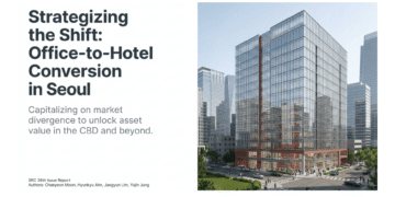 From Cubicles to Suites : Seoul Office Hotel Value Creation